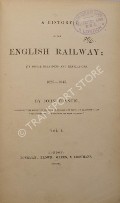 A History of the English Railway its social relations and revelations 1820 - 1845 by FRANCIS, John
